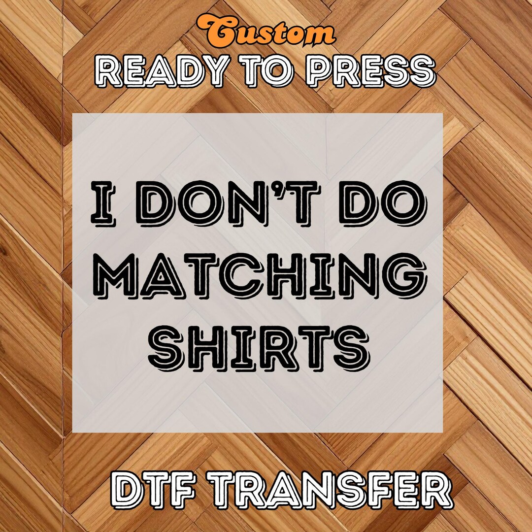 Custom Dtf, Funny Family Vacation DTF Transfer Ready to Press, I Don't ...