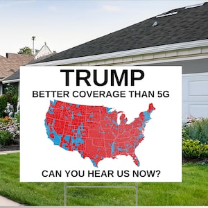 Trump 18x24 Yard Sign, Better Coverage Than 5G Political Sign, Republican Lawn Sign 2025, Conservative MAGA Outdoor Yard Decor USA