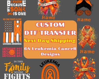 Leukemia Awareness DTF Transfer, Orange Ribbon Cancer Design, Custom Name Ready to Press Iron On