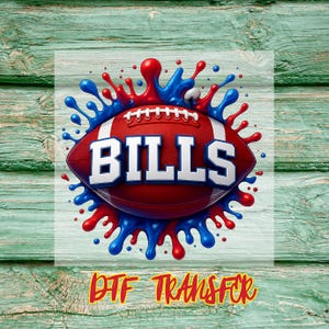 Bills Football DTF Transfer Ready to Press Iron On | Red White Blue Splash Graphic Shirt Decal for Tailgate Fans and Game Day Apparel