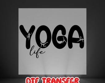 Yoga Life DTF Transfer for Shirts, Minimalist Yoga Poses Heat Press, Zen Activewear Print for Yoga Teachers and Meditation Lovers