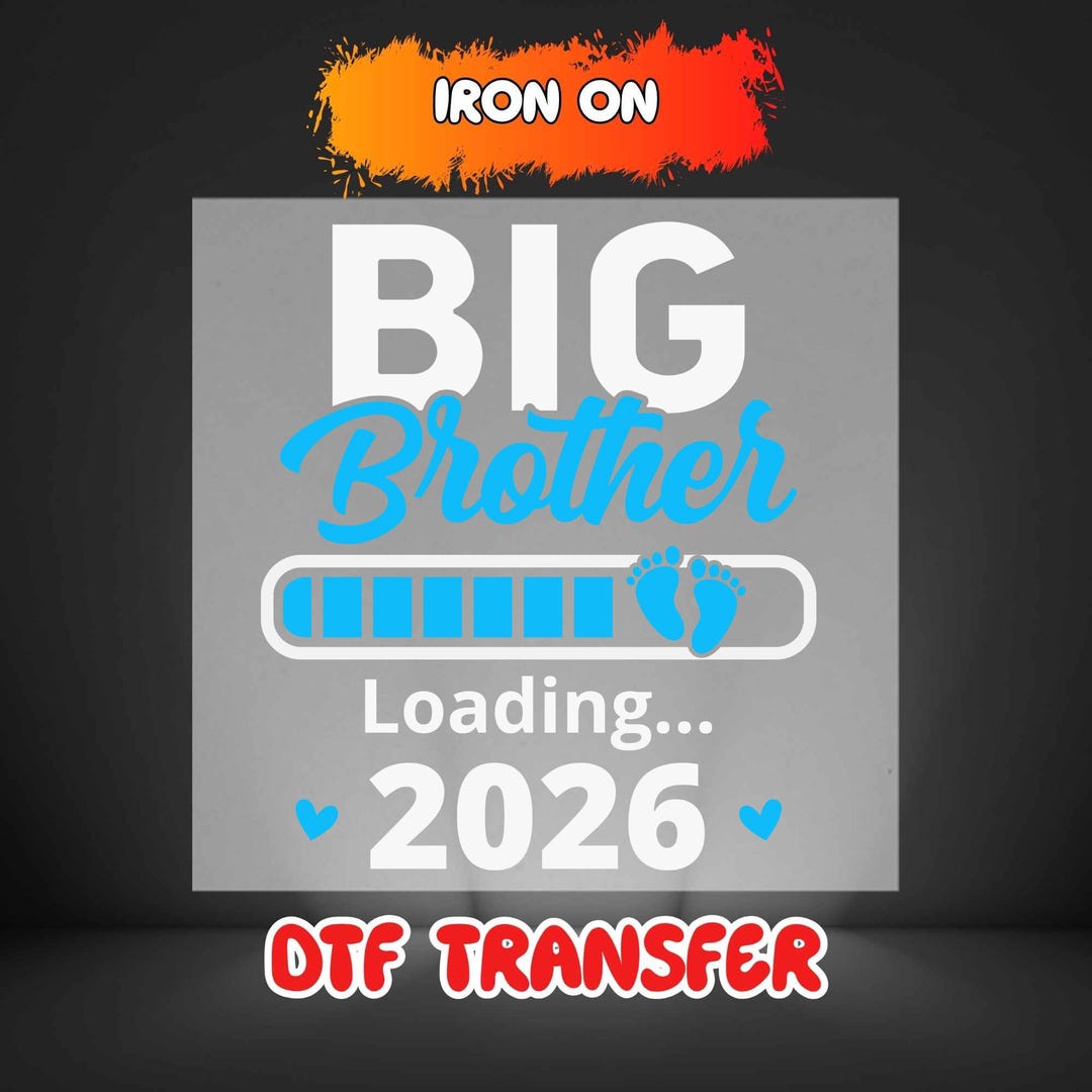 Big Brother Loading 2026 DTF Transfer, Ready to Press Gender Reveal ...
