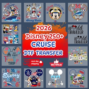 May include: A collection of DTF transfer designs with a Disney theme. The designs feature Mickey Mouse, Minnie Mouse, and other Disney characters on cruise ships and travel-related imagery. Text includes "2026 Disney Cruise" and "Disney Trip 2026".