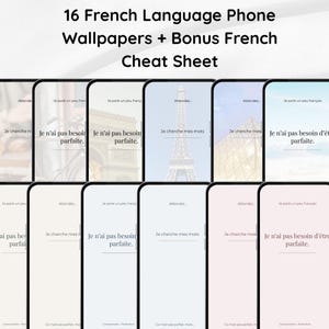 May include: A collection of 16 phone wallpapers with French phrases, plus a bonus cheat sheet. The phone screens display various backgrounds, including the Eiffel Tower and other architectural elements, with French text overlays.