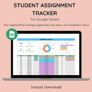 Student Assignment Tracker Google Sheets | Digital Homework Planner | One-Tab School Organizer | Editable Spreadsheet