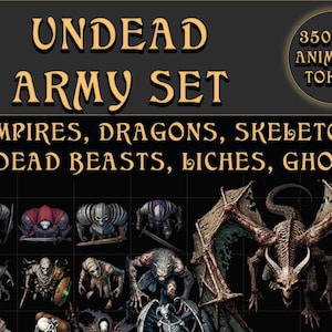 May include: A set of 350 non-animated tokens featuring undead creatures, including vampires, dragons, skeletons, undead beasts, liches, and ghosts. The tokens are in a grid format, with each creature depicted in a detailed illustration.