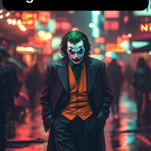 May include: A digital download of a Joker character in a black suit, orange vest, and green hair, walking in a neon-lit city street. The image is 300 DPI and in PNG format.