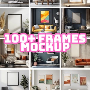 100+ Frames Mockup Wall Mockup Frame Mega Bundle Frames Mockup  Frame Mockup Bundle 100+ PSD Wall Mockup Frame