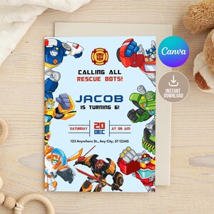 May include: A blue and white birthday invitation with a cartoon image of a robot. The invitation says "Calling all Rescue Bots! Jacob is turning 6!" and includes a date and time for the party.