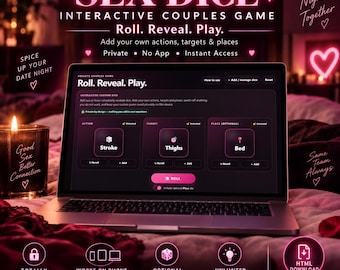 May include: A laptop displaying an interactive couples game titled Sex Dice with the text Roll. Reveal. Play. The screen shows three categories: Action, Target, and Place, with buttons for rolling and managing dice. The interface is dark with pink accents.