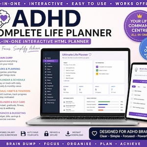 May include: An ADHD complete life planner displayed on a laptop and tablet screen. The interface features sections for brain dump, tasks, calendar, goals, habits, wellness, and finances. Text includes "Plan. Focus. Simplify. Achieve." and "Your Life Command Centre."