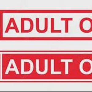 May include: Two rectangular adhesive labels featuring a red border and red text on a white background. Each label is divided into two sections, with the left side displaying the text 18+ and the right side displaying the text ADULT ONLY.