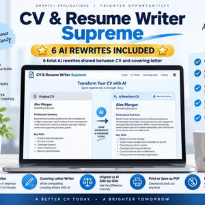 May include: A digital product advertisement for CV & Resume Writer Supreme featuring a laptop screen displaying a side-by-side comparison of an original and AI-rewritten CV. The graphic includes text about 6 AI rewrites, features like covering letter writing, PDF saving, and no subscription requirements.