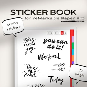 May include: A white digital notepad with a sticker book app open. The app has a variety of stickers, including "today I choose joy", "you can do it!", "Weekend", "one of a kind", and "Today". The app also has a tab for creating new stickers. The notepad has a red, green, blue, and purple color scheme.