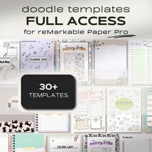 May include: A collection of digital doodle templates for reMarkable Paper Pro. The image features various notebook pages, including a planner, tracing book, and to-do lists. The text "30+ TEMPLATES" is prominently displayed on a black rounded rectangle.