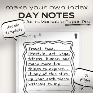 Day Notes for reMarkable Paper Pro | Make Your Own Index | Hyperlinked Index / PDF | Digital Doodle Notes | reMarkable Paper Pro Notes