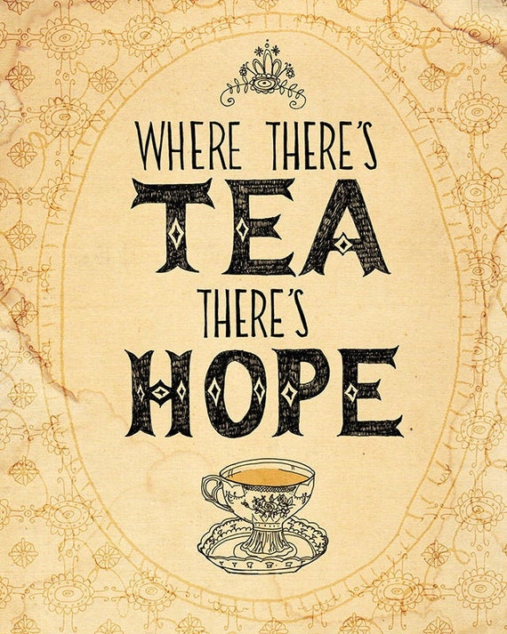 Tea and Hope - Instant Digital Download Inspirational Quote Printable Wall Art for the kitchen