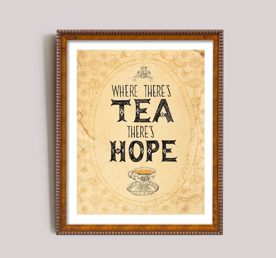 Tea and Hope - Printable Wall Art Inspirational Quote - Instant Digital Download