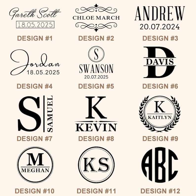 May include: A collection of twelve design options for personalized items. The designs feature names, initials, and dates in various fonts and layouts. The color scheme is black on a beige background, suitable for engraving or printing.