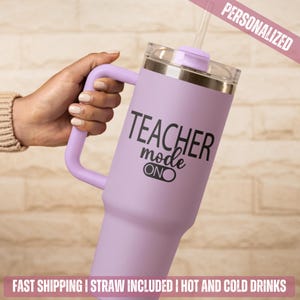 Teacher Mode Tumbler: 40 oz Insulated Stainless Steel Travel Mug with Straw & Handle