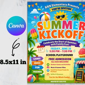May include: A colorful flyer for a summer kickoff event, 8.5x11 inches. The design features a bright sun, beach ball, and ice cream. Text includes event details: Friday, June 25, 5:30 PM - 7:30 PM, School Playground. Free admission.