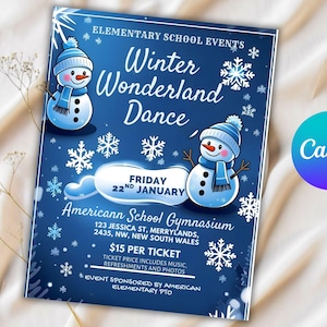 May include: A blue flyer for a Winter Wonderland Dance, featuring two snowmen wearing blue hats and scarves, and snowflakes. The flyer includes event details: date, location, and the text "Elementary School Events".