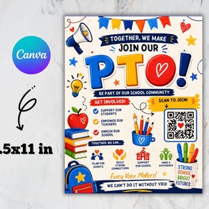 May include: A flyer titled Join Our PTO with colourful illustrations of a megaphone, books, an apple, a backpack, and pencils. It includes a QR code, text reading Together We Make Join Our PTO, Be Part Of Our School Community, and 8.5x11 in.