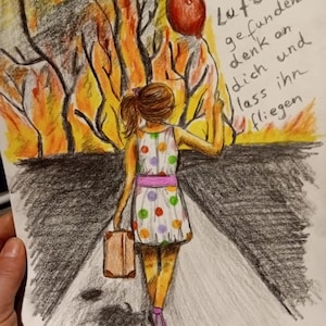May include: A colored pencil drawing depicts a person walking away from a fiery background, holding a suitcase and a red balloon. The person wears a polka-dot dress and a purple bow. Text in German is visible.