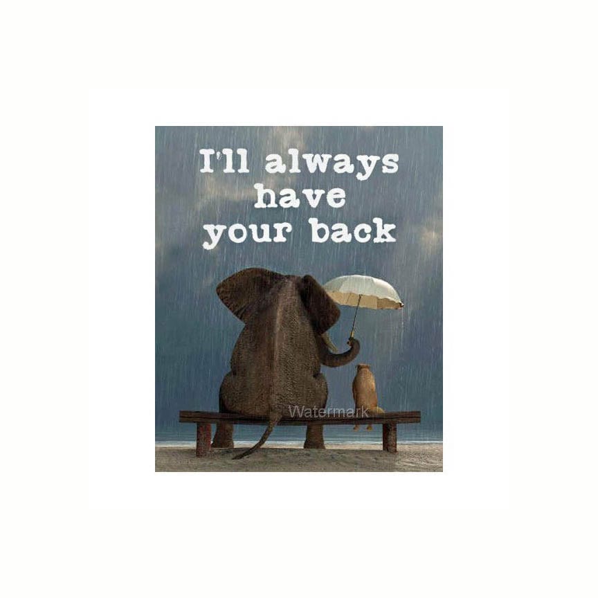 I'll Always Have Your Back Refrigerator Fridge Gift Magnet Free Shipping World W 