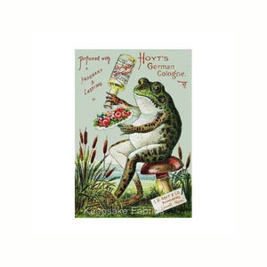 May include: A green frog sitting on a mushroom, holding a bottle of cologne. The bottle is labeled "Hoyt's German Cologne" and the text "Perfumed with Fragrant & Lasting" is above the frog. The text "E.W. Hoyt & Co. Proprietors Lowell, Mass." is below the frog.