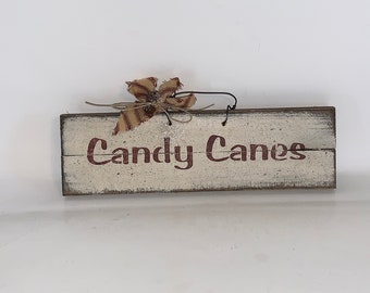 Candy Canes, candy cane sign, stenciled sign, primitive sign, Christmas decor, farmhouse decor, Christmas candy, tree tuck, wall hanging