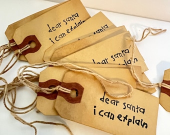 Craft supply, coffee dyed tags, hang tags, crafting tags, Dear Santa, I can Explain, Christmas tags, set of 12, primitive crafting tags
