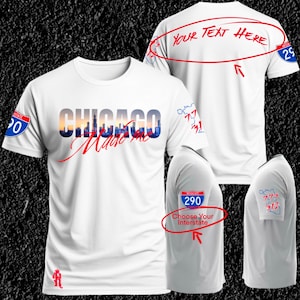 Personalisierte Chicago T-Shirt, Chicago machte mich Hemd, Chicago Stolz, maßgeschneidertes Hemd, machen Sie Ihr eigenes, Geschenk für Freund, Chi Town Hemd