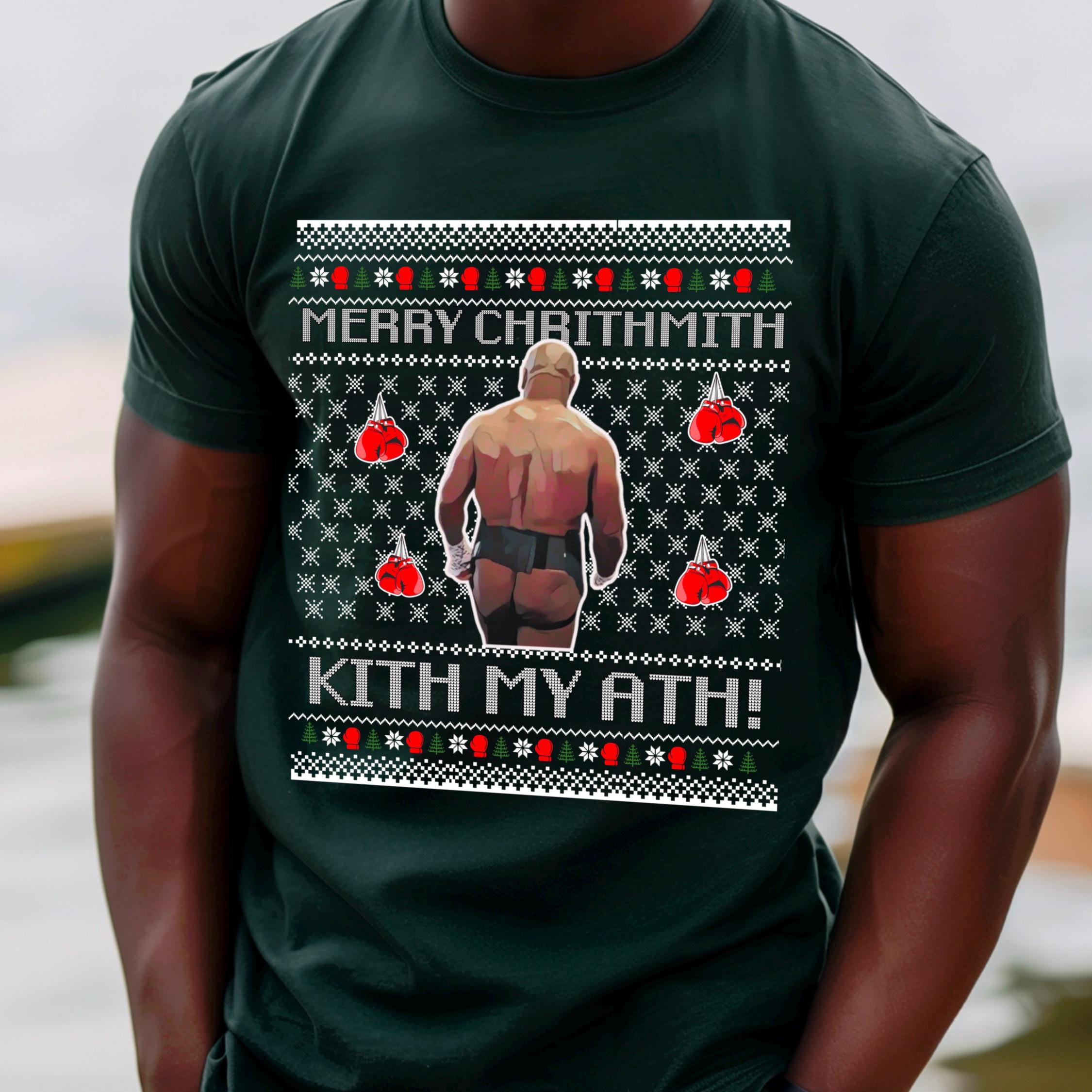 Mike tyson Christmas shirt, Funny kith my ath top, X-mas humor tee, Silly holiday t-shirt, Gift for, Crew neck, Christmas graphic tshirt,
