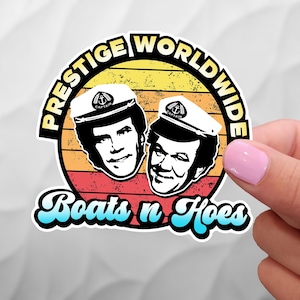 Boats n Hoes - Prestige Worldwide Sticker