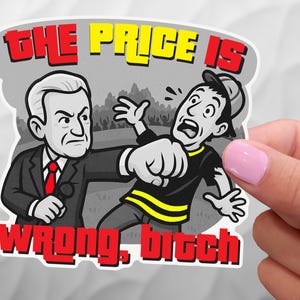 Happy Gilmore - The Price is Wrong Bitch Sticker