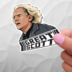 May include: A sticker featuring a cartoon illustration of a man with white hair and a surprised expression. The sticker has the text "GREAT SCOTT" in bold, white letters on a black background.