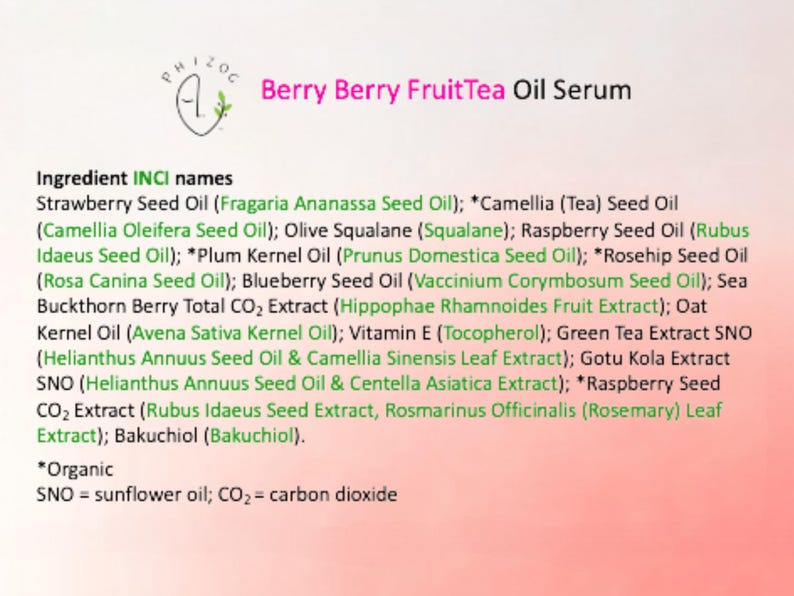 May include: A product label for "Berry Berry FruitTea Oil Serum" lists ingredients including Strawberry Seed Oil, Raspberry Seed Oil, and Vitamin E. The label is on a gradient pink background with the brand logo at the top.