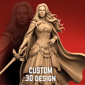 May include: A beige 3D printed figurine of a woman with long wavy hair, wearing a corset with skull accents and a flowing cape. She holds a sword with rose details. The text CUSTOM 3D DESIGN is printed in white at the bottom of the image.