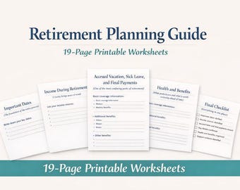 May include: A teal and white graphic with the text "Retirement Planning Guide" and "19-Page Printable Worksheets." Several worksheets are displayed, each with titles like "Important Dates" and "Income During Retirement."