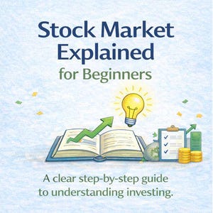 May include: Illustration of a book titled "Stock Market Explained for Beginners." A lightbulb, an upward trending green arrow, and stacks of coins are also depicted. The text reads, "A clear step-by-step guide to understanding investing."