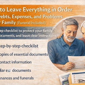 May include: An illustration with the text "Guide to Leave Everything in Order." It shows an elderly couple looking at documents. The image includes a checklist, documents, and a bible. The text also mentions avoiding debts, expenses, and problems for your family.