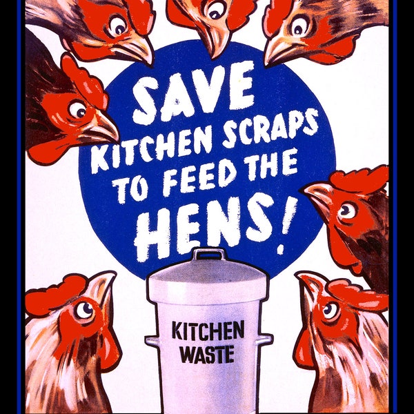 WWII Poster Feed Scraps to Chickens Large Refrigerator Magnet - Free US Shipping