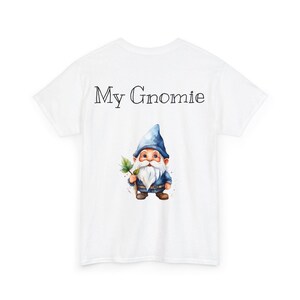 My Gnomie, gnome shirt Unisex Heavy Cotton Tee
