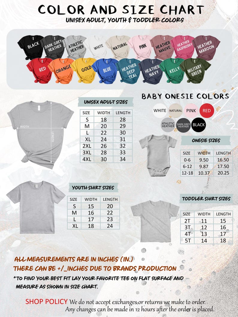 May include: Color and size chart for unisex adult, youth, and toddler t-shirts and baby onesies. Includes size charts with measurements in inches, and a color palette with various shades like black, red, and blue.