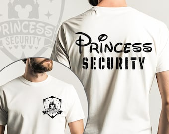 Princess Security Shirt – Front and Back Print, Disney Princess Shirt, Family Vacation Matching Tee, Disney World Trip Shirt, Security Crew