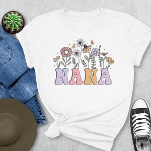 Nana Shirt | Nana T-Shirt | Cute Nana Tee | Gift for Nana | Grandma Gift | Grandmother Shirt | Mimi Gigi Tee