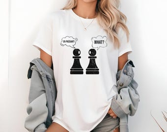 Chess Shirt | En Passant T-Shirt for Men and Women | Gift for Chess Player | Chess Lover Gift | Chess Player Tee | Chess Tournament Unisex