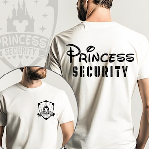 Princess Security Shirt – Front and Back Print, Disney Princess Shirt, Family Vacation Matching Tee, Disney World Trip Shirt, Security Crew