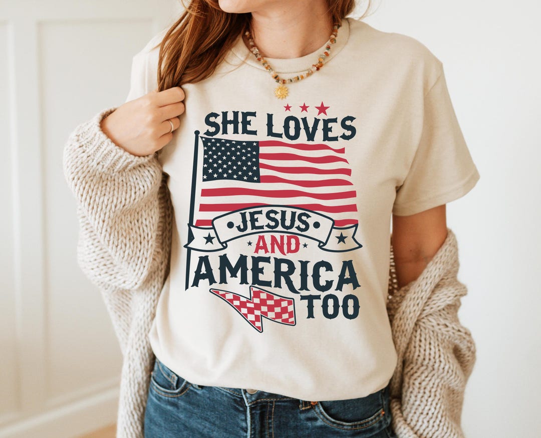 She Loves Jesus And America Too Shirt